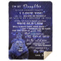 TO MY DAUGHTER LUXURY BLANKET, CHRISTMAS GIFT, BIRTHDAY GIFT, I LOVE YOU GIFT