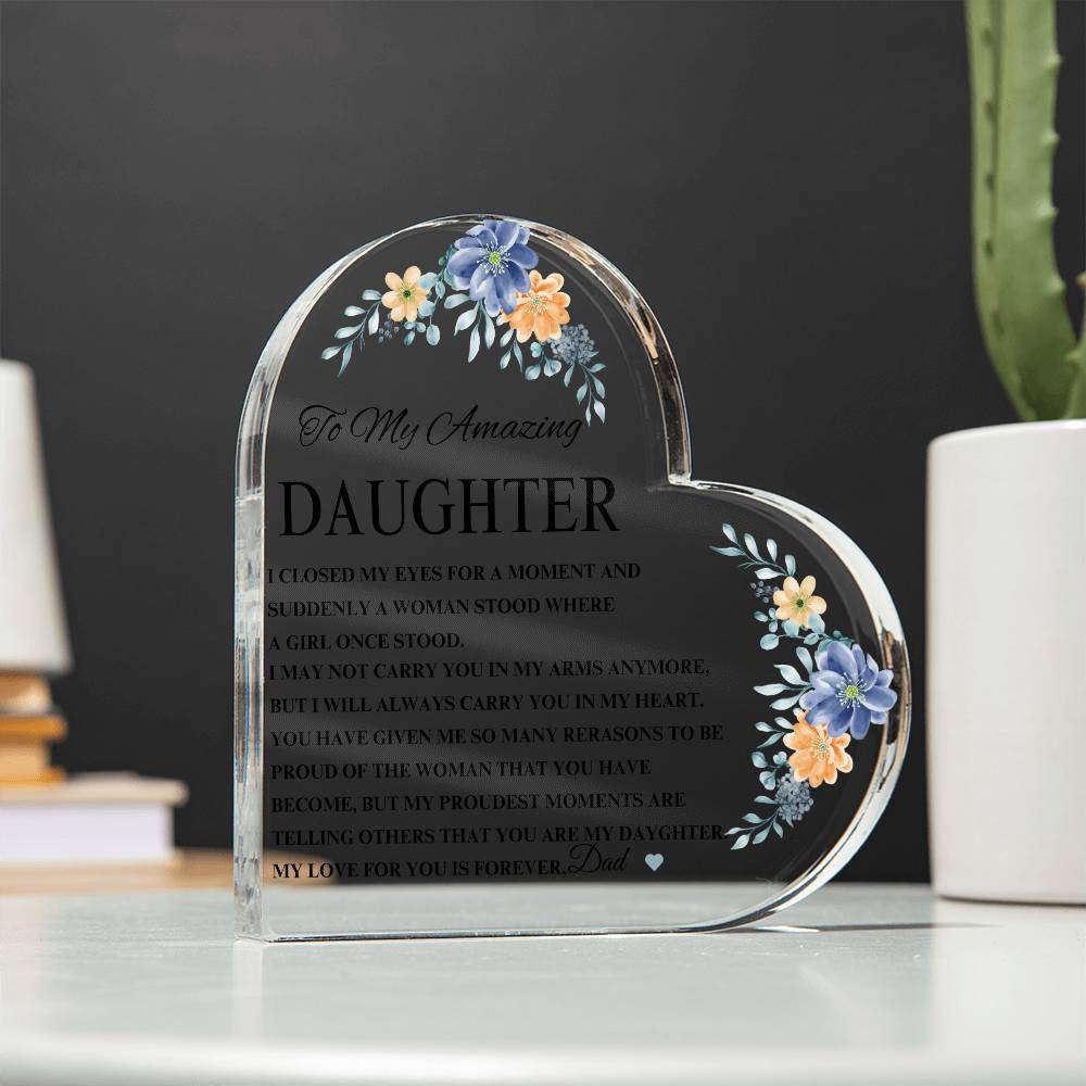 Exquisite Heart Shaped Plaque - Beautiful Floral Acrylic Desk Decoration - Perfect Gift for Daughter from Mom for Graduation, Birthday, Wedding, Christmas & New Year
