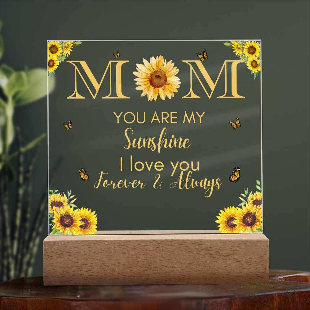 Acrylic Square Plaque for Mom, excellent for Mother's Day, Birthday, Thanksgiving, or just say "I LOVE YOU"!!!