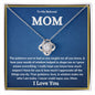 My Beloved Mom| You Taught Me - Love Knot Necklace