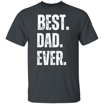 BEST Best Dad Ever Shirt | Fathers Day Gift - Funny Shirt Men - Graphic Novelty Fathers Day Gift Birthday Gift Funny T Shirt Tee