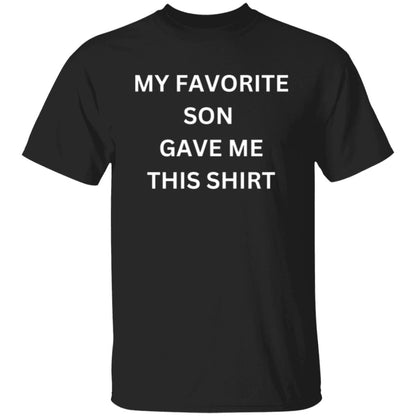 MY FAVORITE DAUGHTER GAVE ME THIS SHIRT (1) Funny Shirt Men | My Favorite Daughter gave me this Shirt | Fathers Day Gift - Mens T-Shirt - Dad Gift Daughter Gift - Anniversary Gift