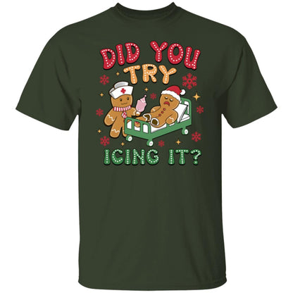 Did You Try Icing T-Shirt, Sweatshirt, Hoodie, Nurse Christmas Shirts