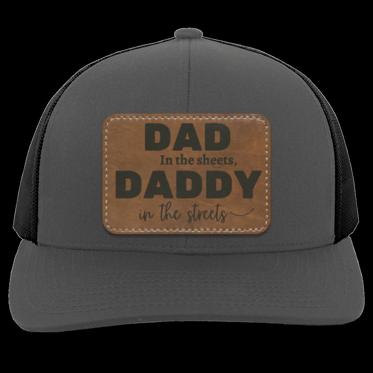 Daddy in the sheets Trucker Snap Back - Patch, father's day gift, funny dad gift.