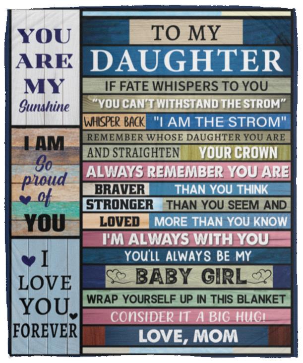 To My Daughter Print Blanket,  Daughter Birthday Gift, Christmas Gift