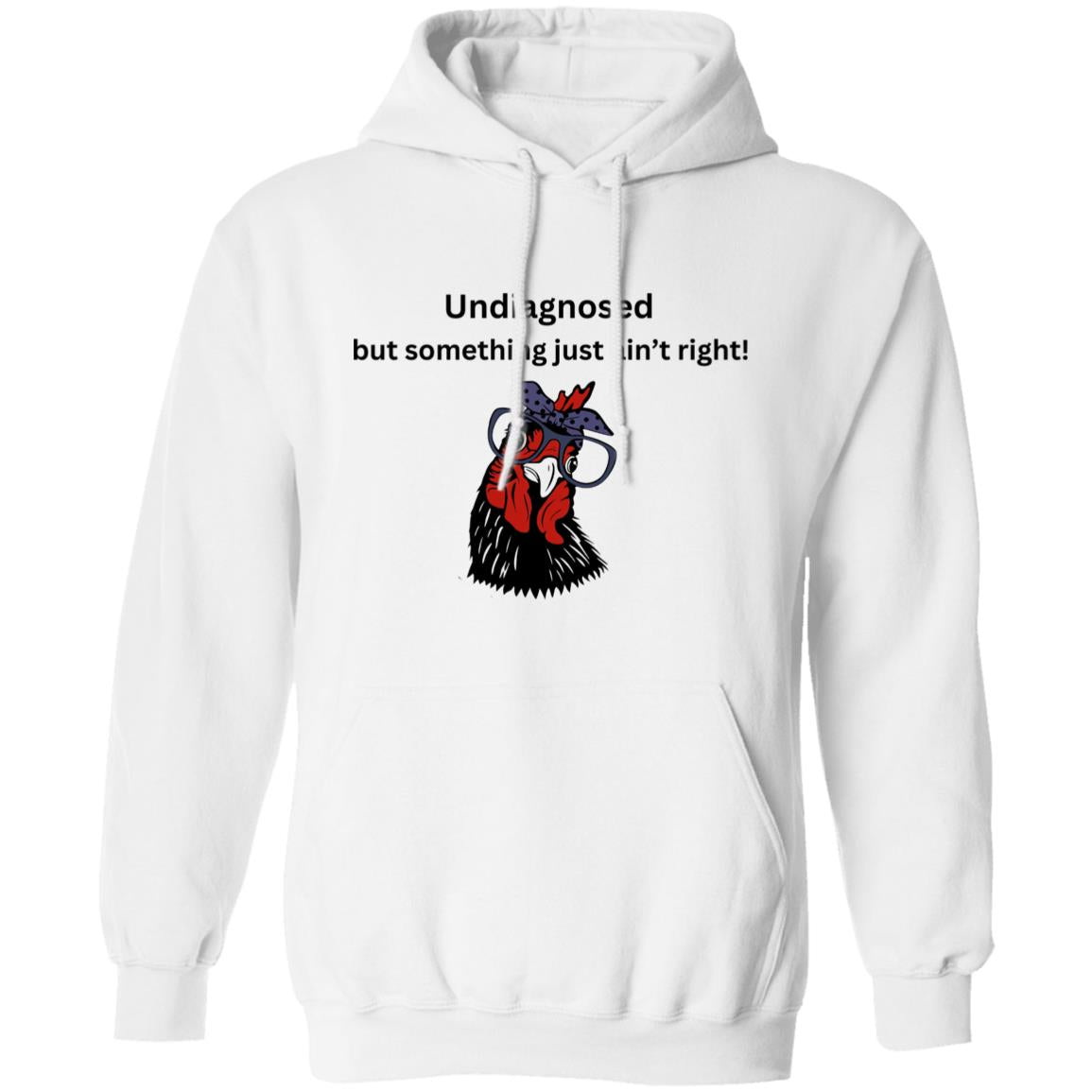 UNDIAGNOSED SWEATSHIRT, FUNNY HUMOR SWEATSHIRT