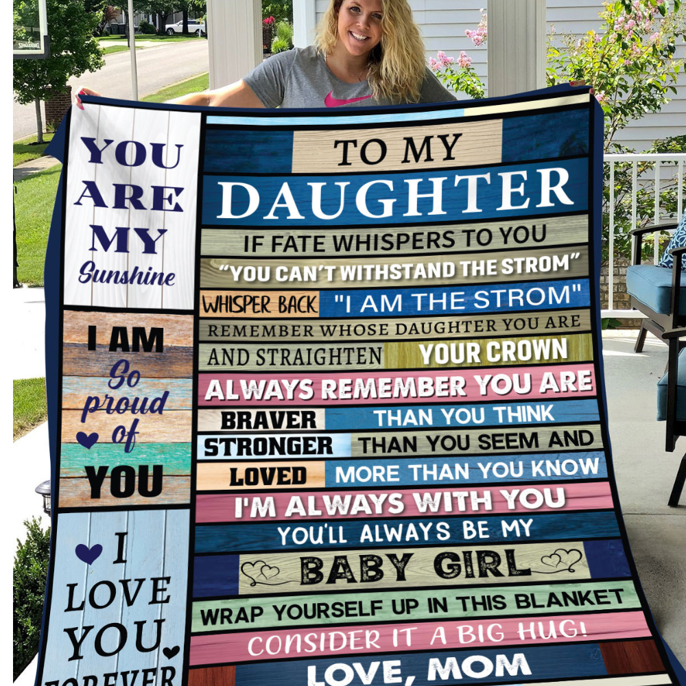 To My Daughter Print Blanket,  Daughter Birthday Gift, Christmas Gift