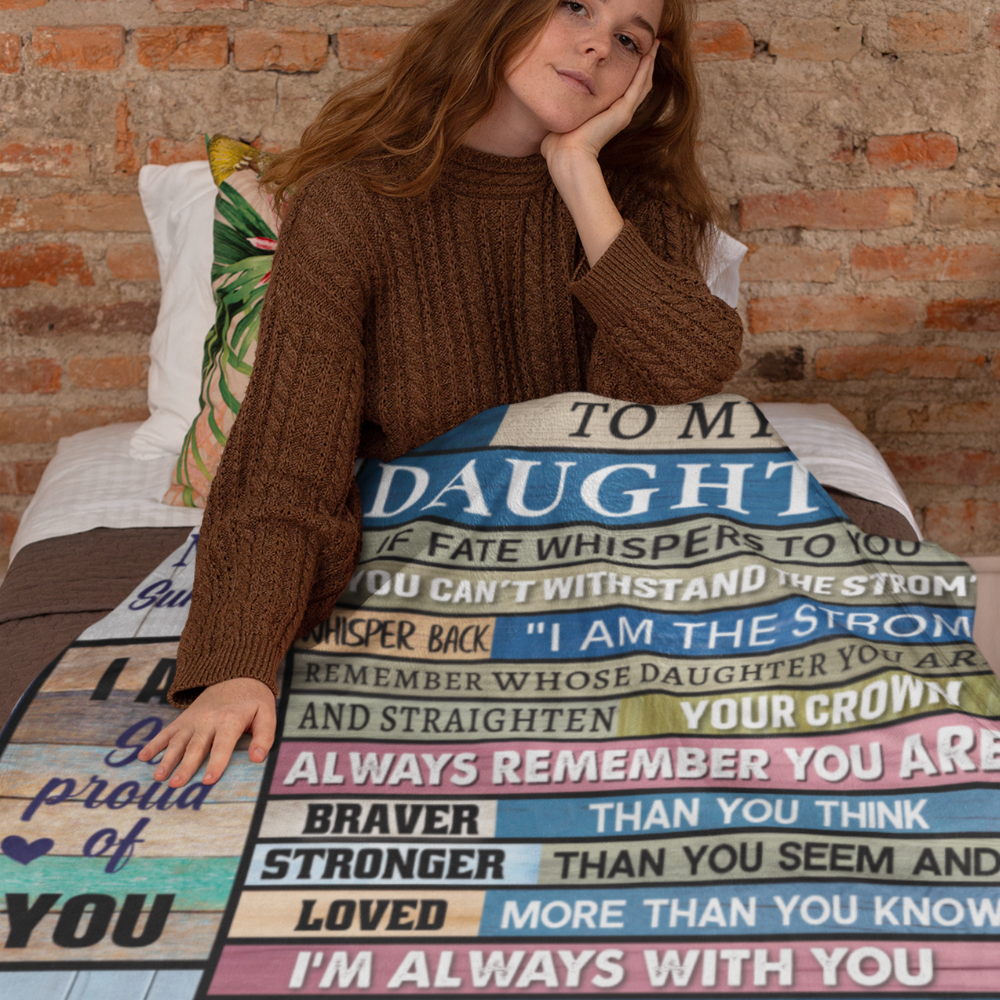 To My Daughter Print Blanket,  Daughter Birthday Gift, Christmas Gift