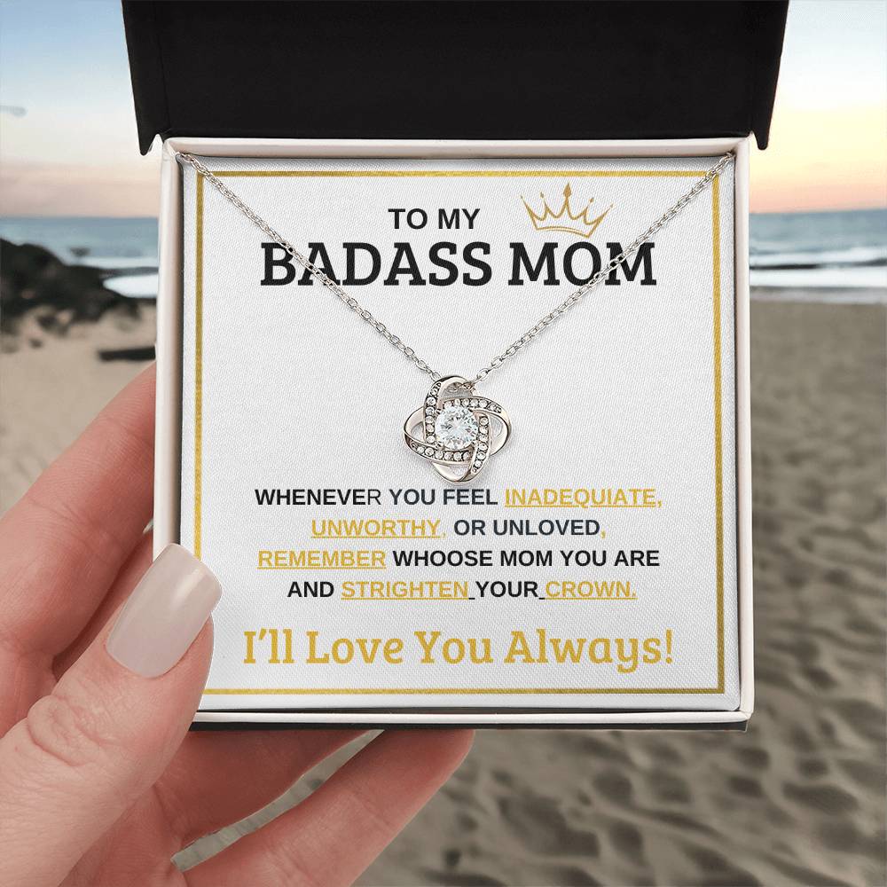 BEAUTIFUL LOVE KNOT NECKLACE  "TO MY BADASS MOM " FOR MOTHERS DAY OR JUST SAY ILOVE YOU!