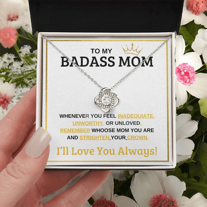BEAUTIFUL LOVE KNOT NECKLACE  "TO MY BADASS MOM " FOR MOTHERS DAY OR JUST SAY ILOVE YOU!