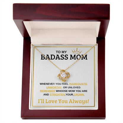 BEAUTIFUL LOVE KNOT NECKLACE  "TO MY BADASS MOM " FOR MOTHERS DAY OR JUST SAY ILOVE YOU!