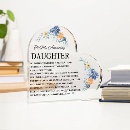 Exquisite Heart Shaped Plaque - Beautiful Floral Acrylic Desk Decoration - Perfect Gift for Daughter from Mom for Graduation, Birthday, Wedding, Christmas & New Year