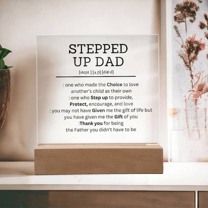 ACRYLIC PLAQUE WITH WOODEN BASE, GIFT FOR STEPPED- UP-DAD