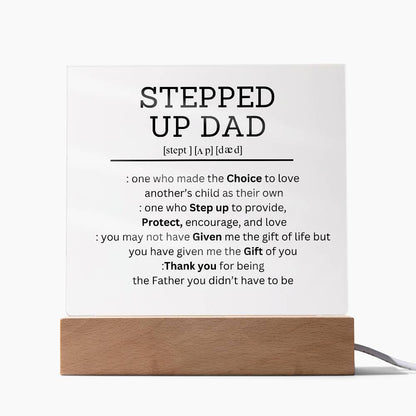 ACRYLIC PLAQUE WITH WOODEN BASE, GIFT FOR STEPPED- UP-DAD