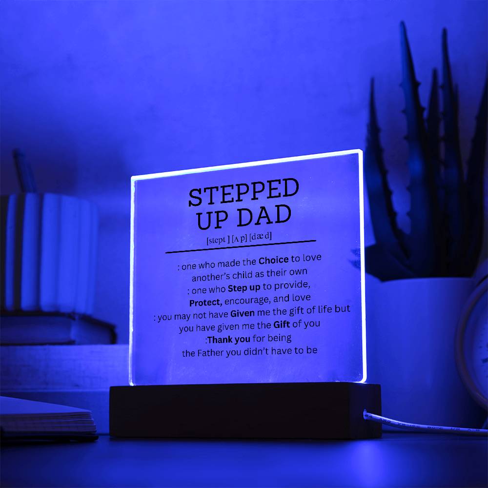 ACRYLIC PLAQUE WITH WOODEN BASE, GIFT FOR STEPPED- UP-DAD