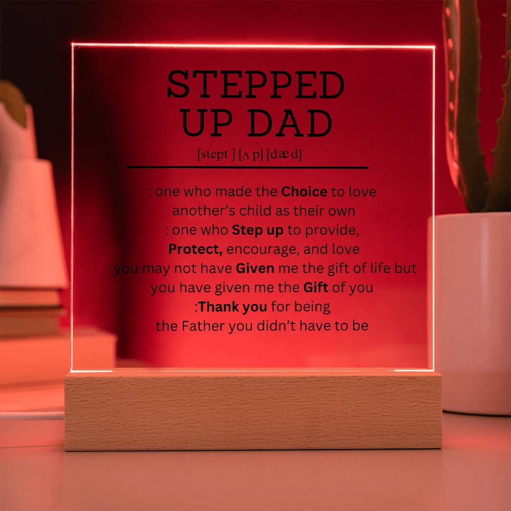 ACRYLIC PLAQUE WITH WOODEN BASE, GIFT FOR STEPPED- UP-DAD
