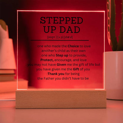 ACRYLIC PLAQUE WITH WOODEN BASE, GIFT FOR STEPPED- UP-DAD