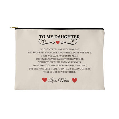 Daughter Gift From Mom, To My Daughter Makeup Cosmetic Bag, Birthday Graduation Gif,t For Daughter Wedding Gift ,Adult Daughter Gift, Travel Toiletry Bag, Daughter Bridal Shower Gift Make Up Pouch