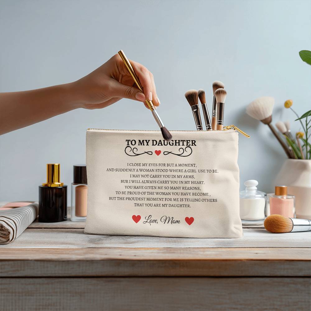 Daughter Gift From Mom, To My Daughter Makeup Cosmetic Bag, Birthday Graduation Gif,t For Daughter Wedding Gift ,Adult Daughter Gift, Travel Toiletry Bag, Daughter Bridal Shower Gift Make Up Pouch