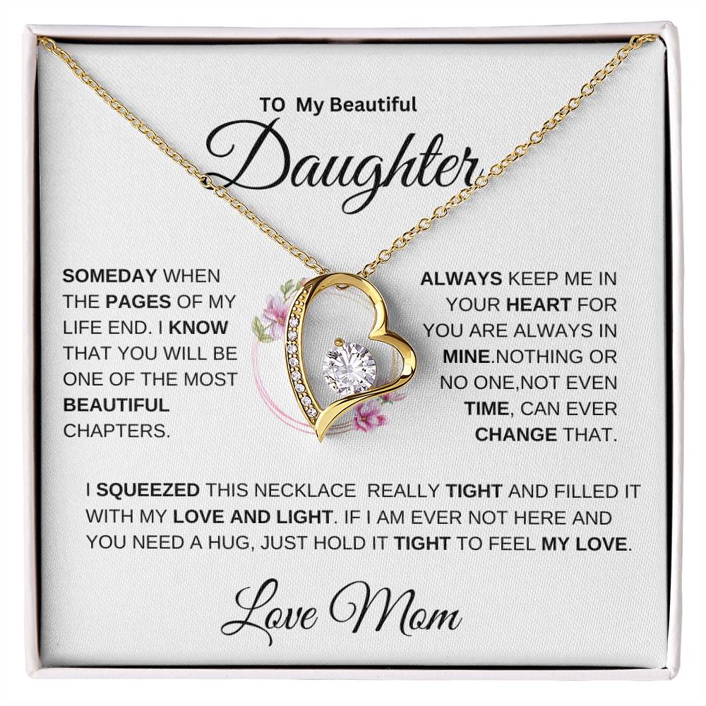 [ALMOST SOLD OUT] To My Beautiful Daughter " Always Keep Me in Your Heart " LOVE MOM / THE FOREVER LOVE NECKLACE