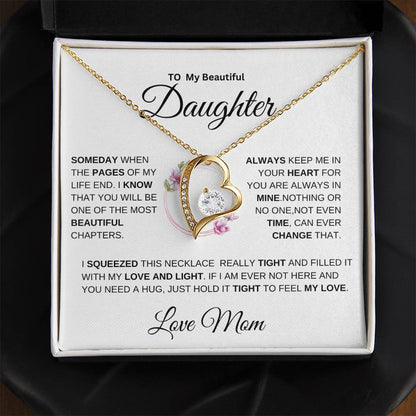 [ ALMOST SOLD OUT] To My Beautiful Daughter " Always Keep Me in Your Heart " Love Mom | FL Necklace