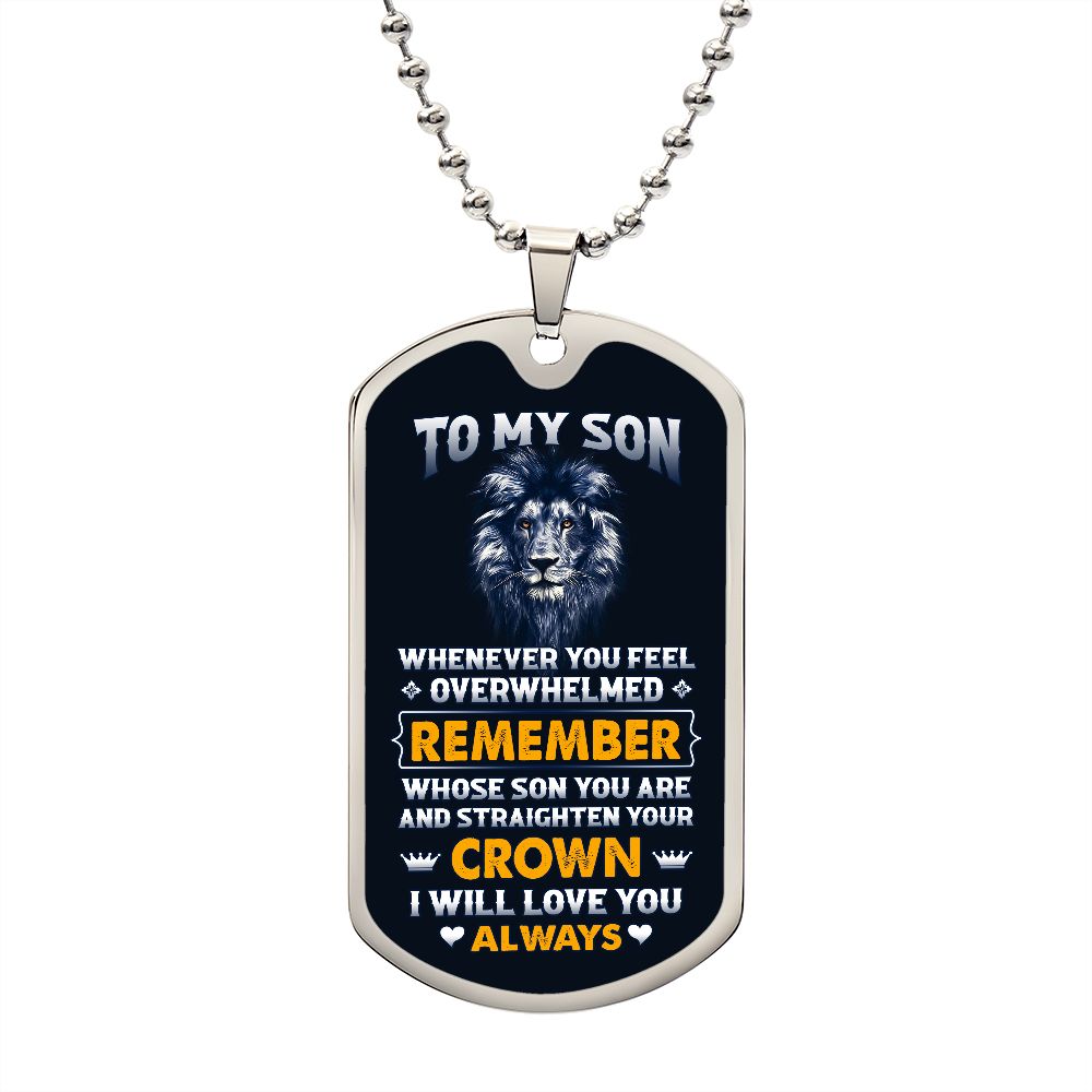 My Son| Remember - Dog Tag Military Chain