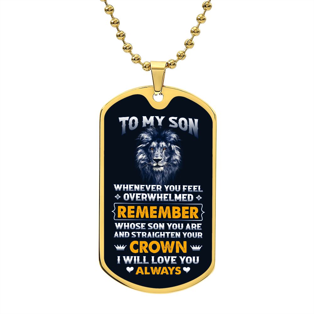 My Son| Remember - Dog Tag Military Chain