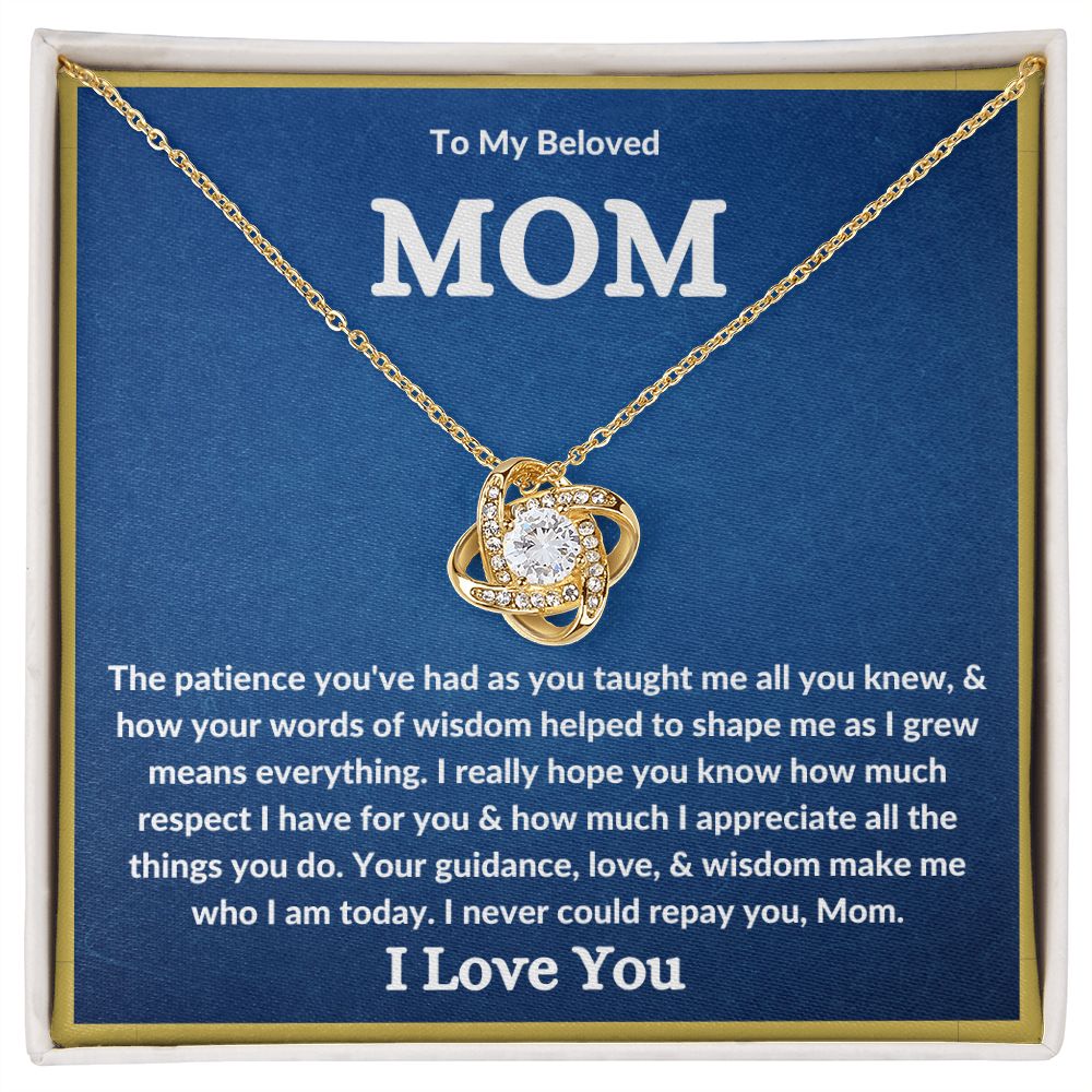 My Beloved Mom| You Taught Me - Love Knot Necklace
