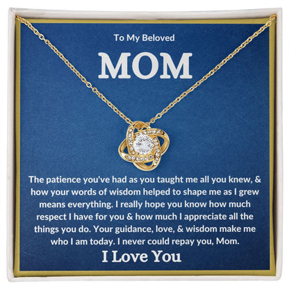 My Beloved Mom| You Taught Me - Love Knot Necklace