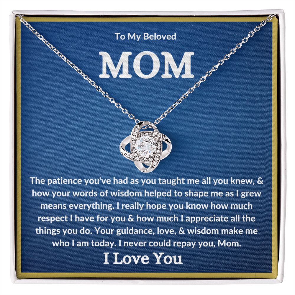 My Beloved Mom| You Taught Me - Love Knot Necklace