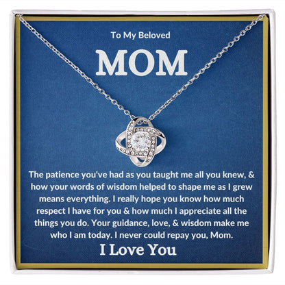 My Beloved Mom| You Taught Me - Love Knot Necklace