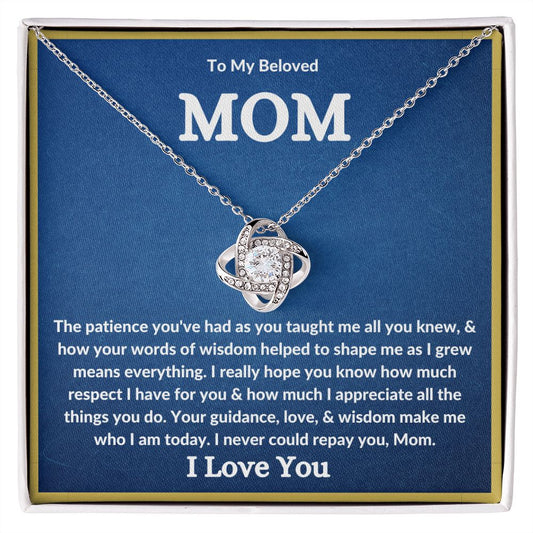 My Beloved Mom| You Taught Me - Love Knot Necklace