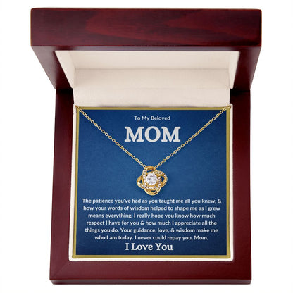 My Beloved Mom| You Taught Me - Love Knot Necklace