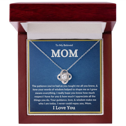 My Beloved Mom| You Taught Me - Love Knot Necklace